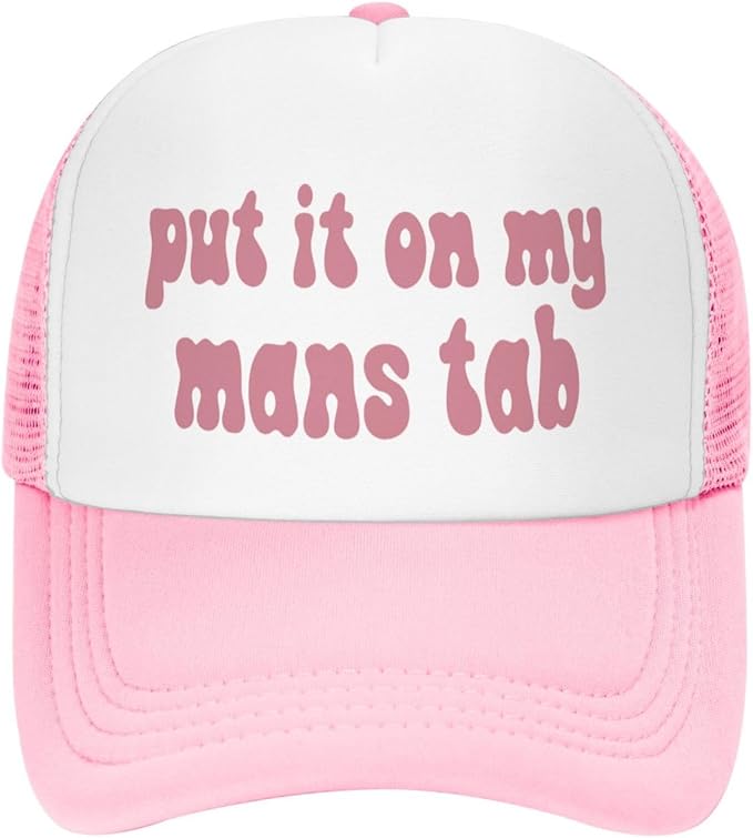 Put It On My Husband's Tab Drinking Trucker Hat - Funny Pink Trucker Hat for Women and Men